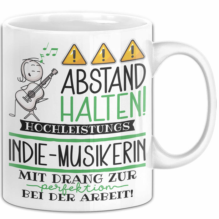 Indie-Musikerin Tasse Geschenk Lustig Abstand Halten Hochleistungs-Indie-Musikerin Mit Drang Zur Perfektion Bei Der Arbeit Weiß Trendation