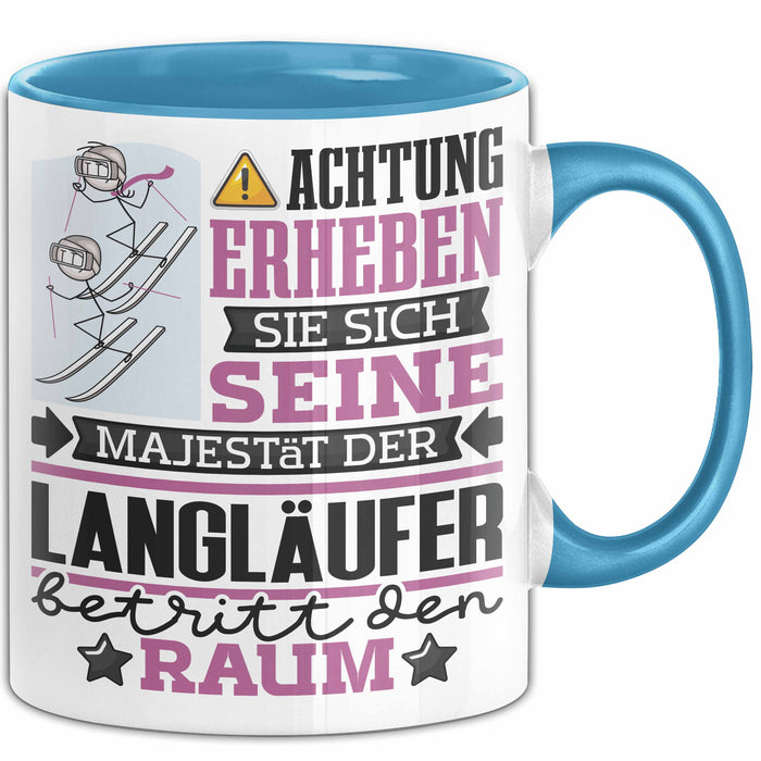 Langläufer Geschenk Tasse Lustiger Spruch Erheben Sie Sich Der Langläufer Betritt den Raum Blau Trendation