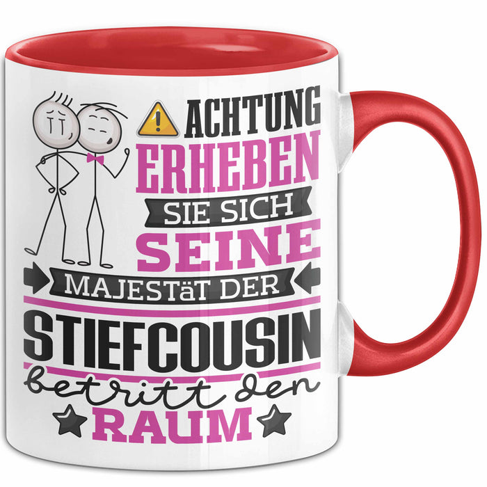 Stiefcousin Geschenk Tasse Lustiger Spruch Erheben Sie Sich Der Stiefcousin Betritt den Raum Rot Trendation