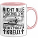 Christen Tasse Geschenk Christlich Glauben Kirche Geschenkidee Für Jesus-Fans Nicht Alle Superhelfen Tragen Einen Umhang Meiner Trug Ein Kreuz Rosa Trendation