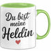 Motivierend Inspirierend Tasse Geschenk Lustige Geschenkidee Spruch Du Bist Meine Heldin Grün Trendation