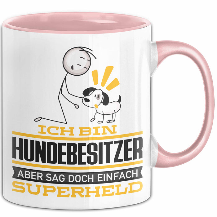 Hundebesitzer Geschenk Tasse Ich Bin Hundebesitzer Aber Sag Doch Einfach Superheld Lustige Geschenkdiee für Hundebesitzer Kaffee-Becher Rosa Trendation