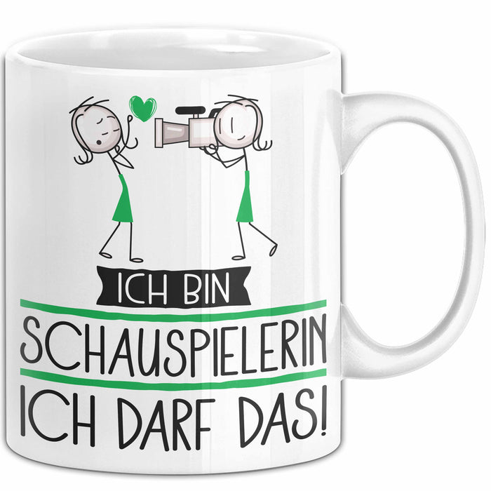 Geschenk für Schauspielerin Tasse Lustige Geschenkidee Geburtstag Ich Bin Schauspielerin Ich Darf Das Weiß Trendation