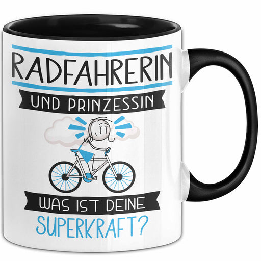 Radfahrerin Und Prinzessin Tasse Geschenk Für Eine Radfahrerin Geburtstag Was Ist Deine Superkraft Trendation