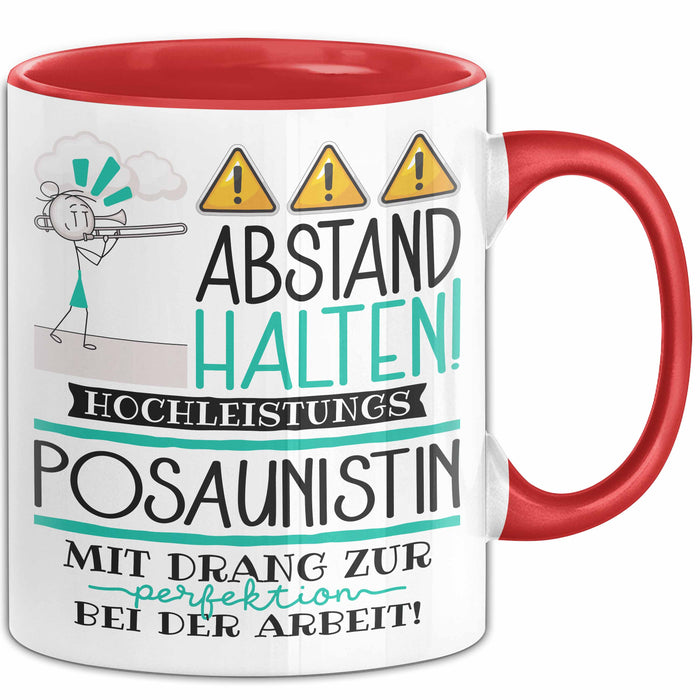 Posaunistin Tasse Geschenk Lustig Abstand Halten Hochleistungs-Posaunistin Mit Drang Zur Perfektion Bei Der Arbeit Rot Trendation