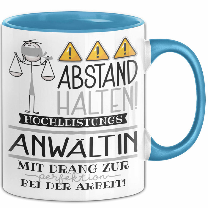 Anwältin Tasse Geschenk Lustig Abstand Halten Hochleistungs-Anwältin Mit Drang Zur Perfektion Bei Der Arbeit Blau Trendation