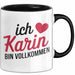 Karin Tasse Geschenk Ich Bin Vollkommen Karin Geschenkidee Geburtstag Schwarz Trendation