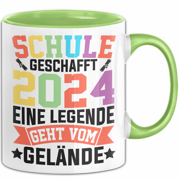 Schule Geschafft Abschluss Abi Tasse Geschenk 2025 Eine Legende Geht Vom Gelände Grün Trendation