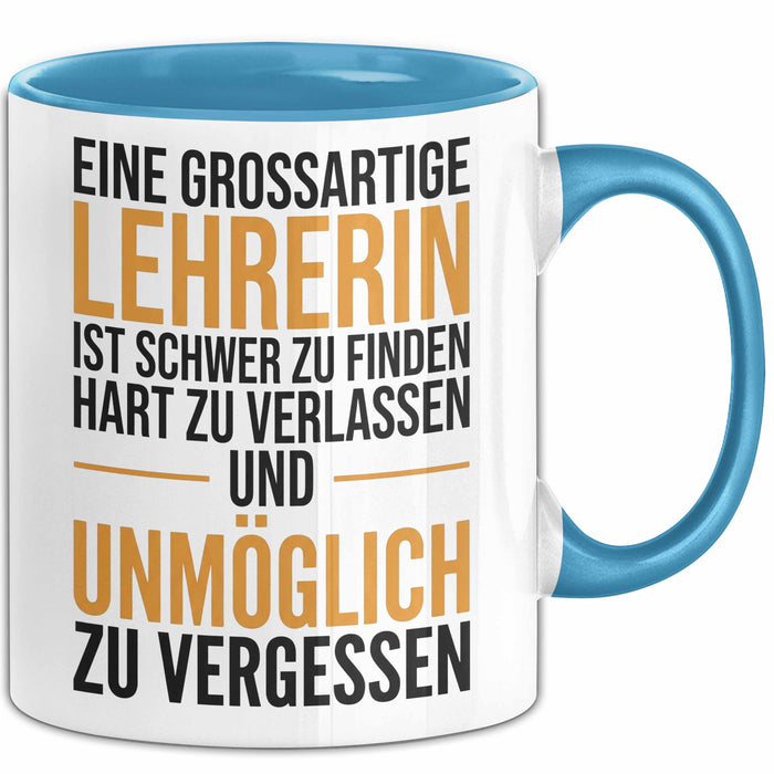 Unterricht Lehrer Wertschätzung Tasse Geschenk Lustige Geschenkidee Spruch Eine Grossartige Lehrerin Ist Schwer Zu Finden Blau Trendation