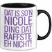 Nicole Tasse Geschenk Dat Is Son Nicole Ding Raffste Eh Nicht Geschenkidee Schwarz Trendation