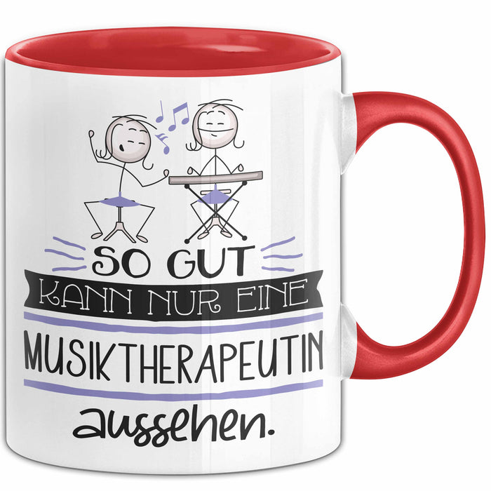 Musiktherapeutin Geschenk Tasse So Gut Kann Nur Eine Musiktherapeutin Aussehen Geschenkidee Geburtstag Weihnachten Lustig Rot Trendation