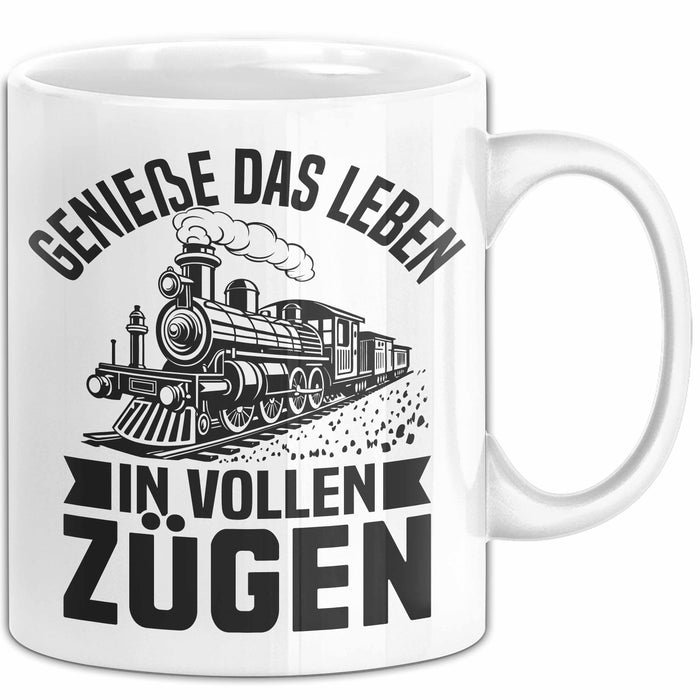 Zugfahrer Tasse Geschenk Bahnfahrer Genieße Das Leben In Vollen Zügen Weiß Trendation
