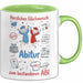 Schüler Abschluss Tasse Geschenk Lustige Geschenkidee Spruch Herzlichen Glückwunsch Abitur Grün Trendation