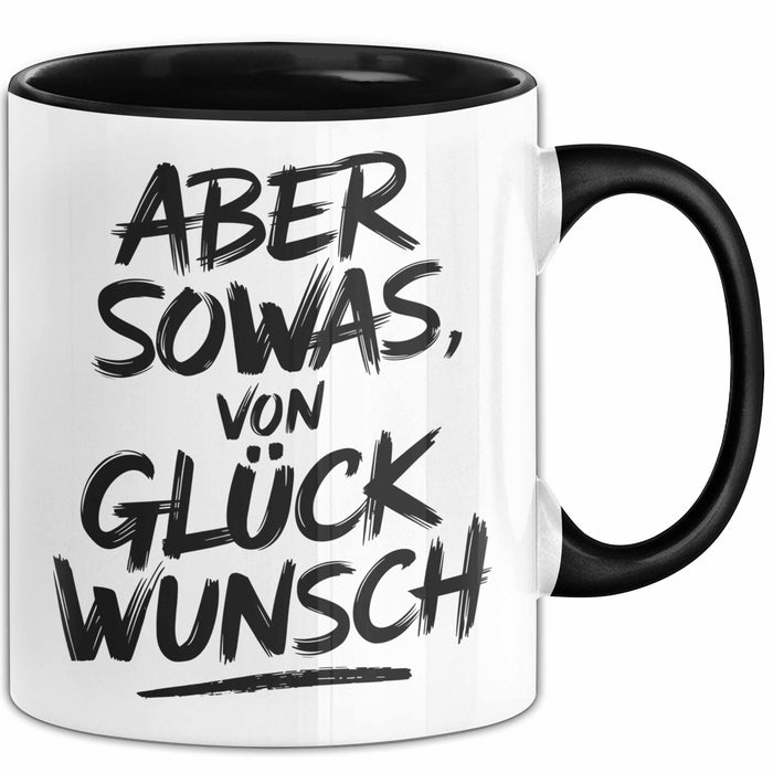 Schüler Abschluss Tasse Geschenk Lustige Geschenkidee Spruch Aber Sowas Von Glückwunsch Schwarz Trendation
