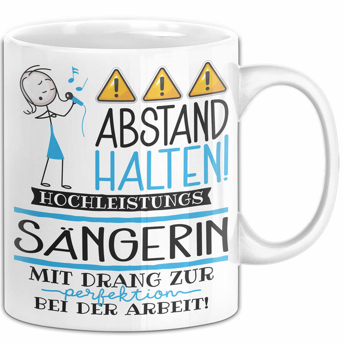Sängerin Tasse Geschenk Lustig Abstand Halten Hochleistungs-Sängerin Mit Drang Zur Perfektion Bei Der Arbeit Weiß Trendation