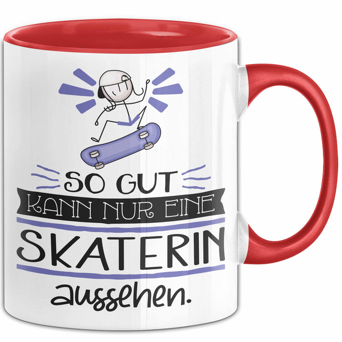 Skaterin Geschenk Tasse So Gut Kann Nur Eine Skaterin Aussehen Geschenkidee Geburtstag Weihnachten Lustig Rot Trendation