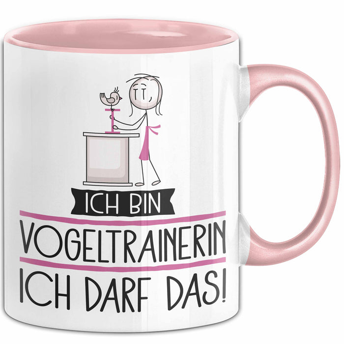 Geschenk für Vogeltrainerin Tasse Lustige Geschenkidee Geburtstag Ich Bin Vogeltrainerin Ich Darf Das Rosa Trendation