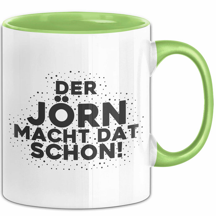 Joern Tasse Der Joern Macht Dat Schon Geschenk
