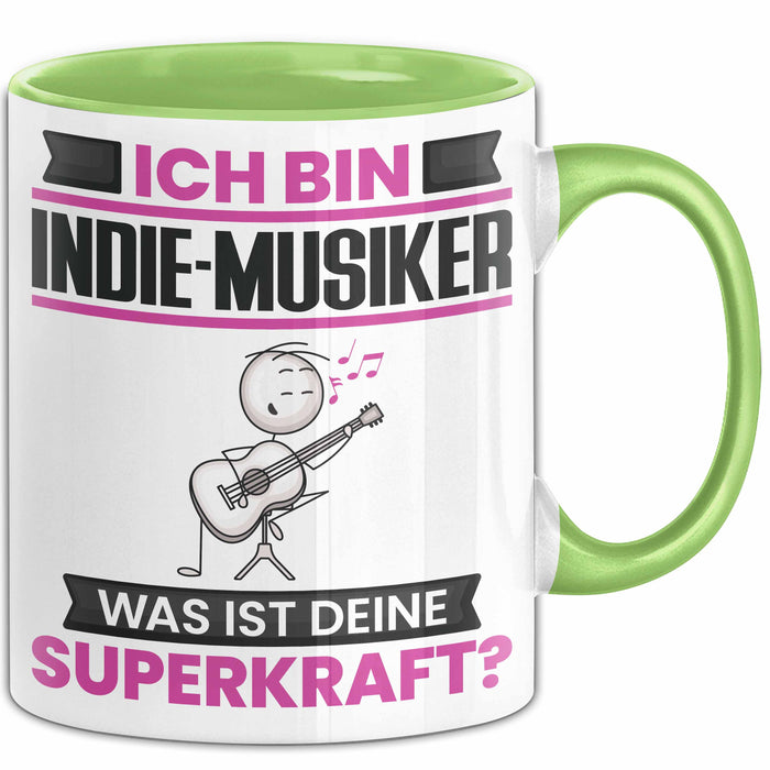 Indie-Musiker Tasse Geschenk für Indie-Musiker Geburtstag Lustiger Spruch Kaffee-Becher Was Ist Deine Superkraft Grün Trendation