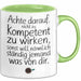 Büro Humor Tasse Geschenk Lustige Geschenkidee Spruch Sonst Will Nämlich Ständig Jemand Was Von Dir Grün Trendation
