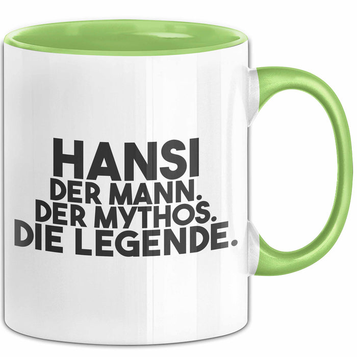 Hansi Tasse Hansi – Der Mann. Der Mythos. Die Legende. Geschenk