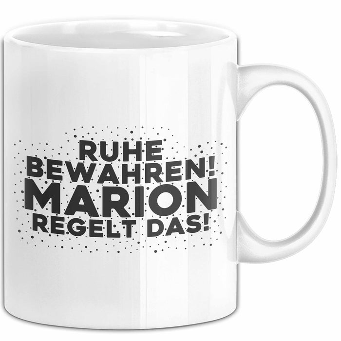 Marion Tasse Ruhe Bewahren! Marion Regelt Das! Geschenk