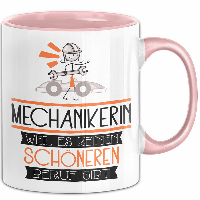 Mechanikerin Weil Es Keinen Schöneren Beruf Gibt Tasse Geschenk für Eine Mechanikerin Lustig Rosa Trendation