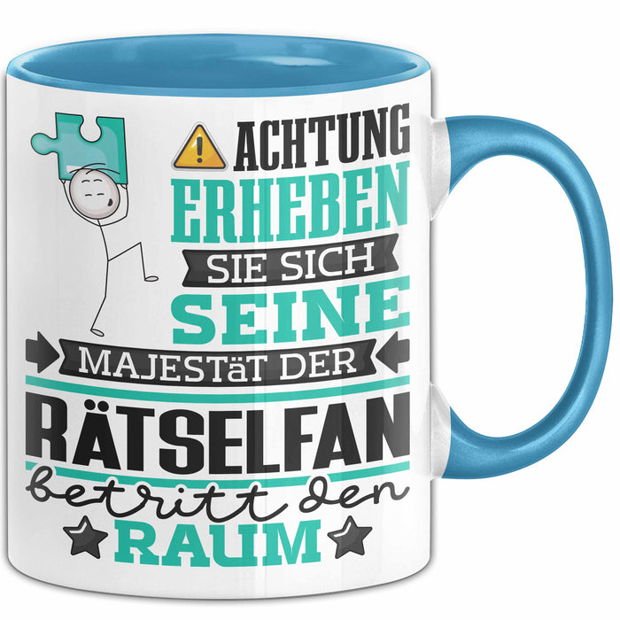 Rätselfan Geschenk Tasse Lustiger Spruch Erheben Sie Sich Der Rätselfan Betritt den Raum Blau Trendation