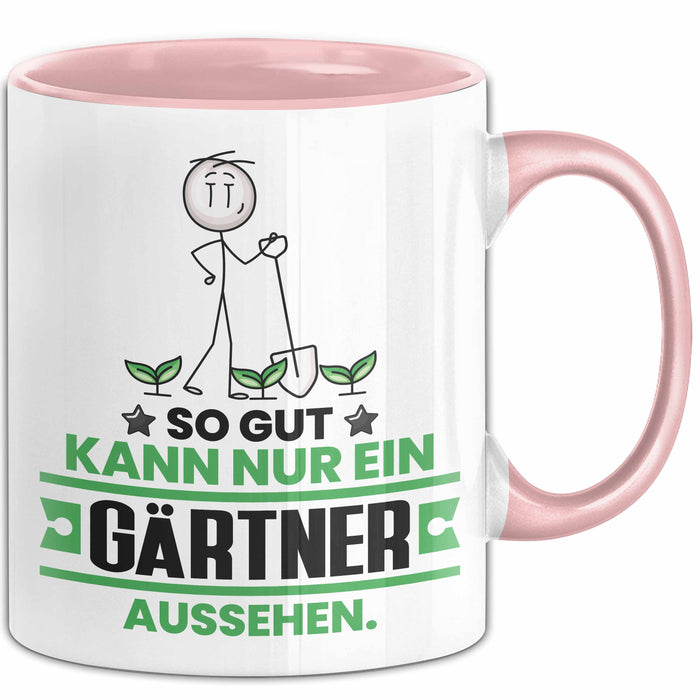 Gärtner Geschenk Tasse So Gut Kann Nur Ein Gärtner Aussehen Geschenkidee Kaffee-Becher Rosa Trendation