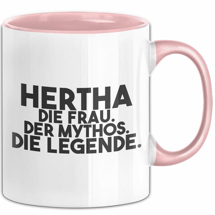 Hertha Tasse Hertha – Die Frau. Der Mythos. Die Legende. Geschenk Rosa Trendation