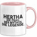 Hertha Tasse Hertha – Die Frau. Der Mythos. Die Legende. Geschenk Rosa Trendation