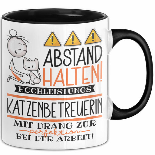 Katzenbetreuerin Tasse Geschenk Lustig Abstand Halten Hochleistungs-Katzenbetreuerin Mit Drang Zur Perfektion Bei Der Arbeit Trendation
