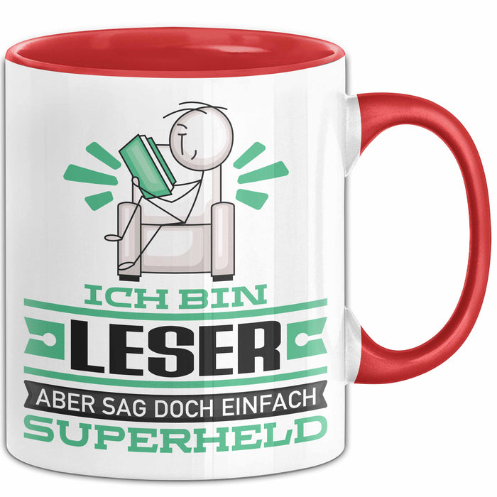 Leser Geschenk Tasse Ich Bin Leser Aber Sag Doch Einfach Superheld Lustige Geschenkdiee für Leser Kaffee-Becher Rot Trendation