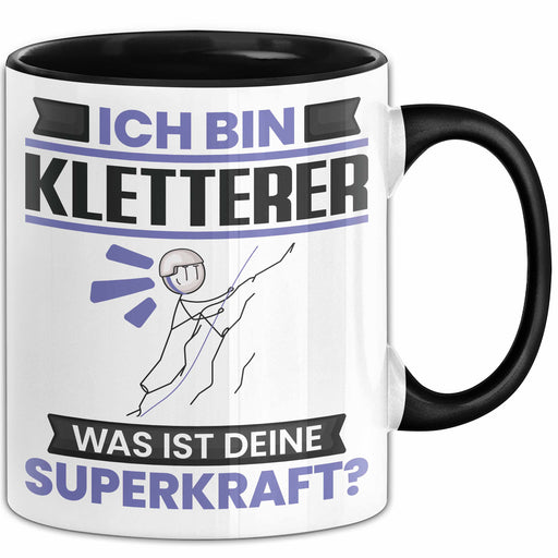 Kletterer Tasse Geschenk für Kletterer Geburtstag Lustiger Spruch Kaffee-Becher Was Ist Deine Superkraft Schwarz Trendation