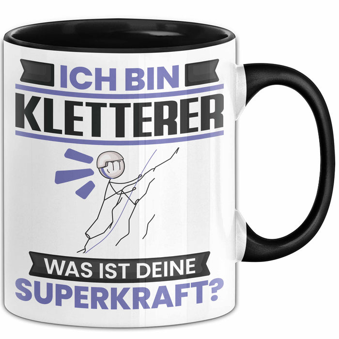 Kletterer Tasse Geschenk für Kletterer Geburtstag Lustiger Spruch Kaffee-Becher Was Ist Deine Superkraft Schwarz Trendation