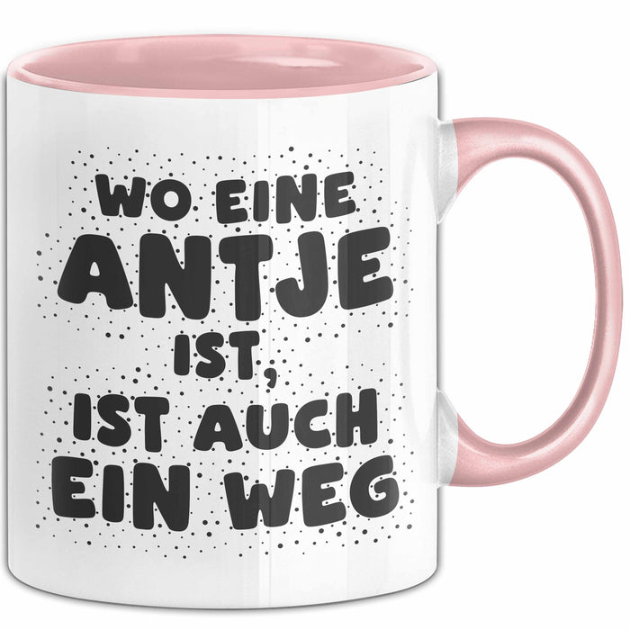Antje Tasse Wo Eine Antje Ist, Ist Auch Ein Weg Geschenk