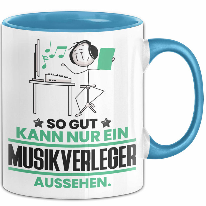 Musikverleger Geschenk Tasse So Gut Kann Nur Ein Musikverleger Aussehen Geschenkidee Kaffee-Becher Blau Trendation