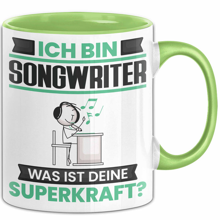 Songwriter Tasse Geschenk für Songwriter Geburtstag Lustiger Spruch Kaffee-Becher Was Ist Deine Superkraft Grün Trendation