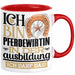 Pferdewirtin Ausbildung Start Geschenk Tasse Ich Bin Pferdewirtin In Der Ausbildung Ich Darf Das Kaffee-Becher Geschenkidee Rot Trendation