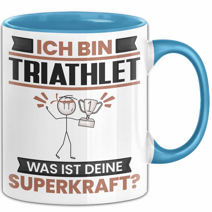 Triathlet Tasse Geschenk für Triathlet Geburtstag Lustiger Spruch Kaffee-Becher Was Ist Deine Superkraft Blau Trendation