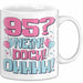 95er Geburtstag Geschenk Männer Frauen 95 Nein Doch Ohhhh Lustiger Spruch Geschenkidee Kaffee-Becher Weiß Trendation