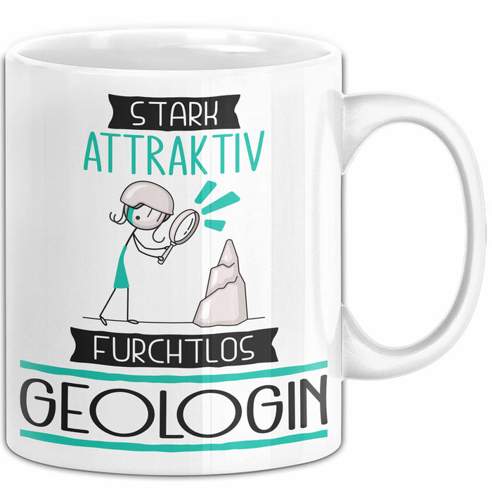 Geologin Tasse Geschenk Becher Stark Attraktiv Furchtlos Geologin Lustige Geschenkidee Weiß Trendation