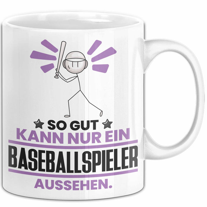 Baseballspieler Geschenk Tasse So Gut Kann Nur Ein Baseballspieler Aussehen Geschenkidee Kaffee-Becher Weiß Trendation