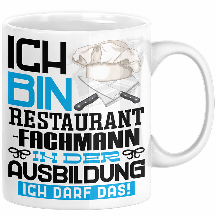 Restaurantfachmann Ausbildung Tasse Geschenk Ich Bin Restaurantfachmann In Der Ausbildung Ich Darf Das Geschenkidee Spruch Weiß Trendation
