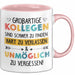 Büroarbeit Kollege Tasse Geschenk Lustige Geschenkidee Spruch Großartige Kollegen Sind Schwer Zu Finden Rosa Trendation