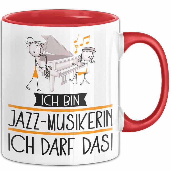 Geschenk für Jazz-Musikerin Tasse Lustige Geschenkidee Geburtstag Ich Bin Jazz-Musikerin Ich Darf Das Rot Trendation