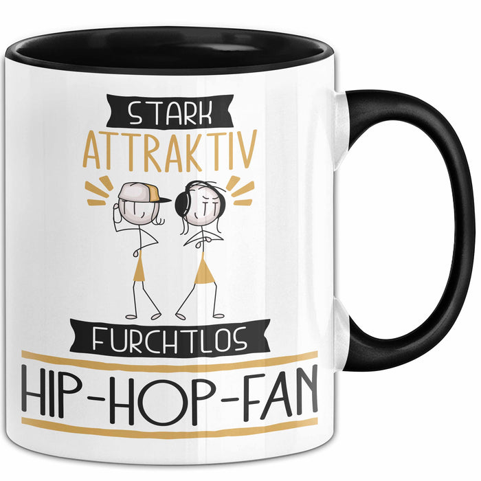 Hip-Hop-Fan Tasse Geschenk Becher Stark Attraktiv Furchtlos Hip-Hop-Fan Lustige Geschenkidee Trendation