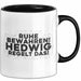 Hedwig Tasse Ruhe Bewahren! Hedwig Regelt Das! Geschenk Schwarz Trendation