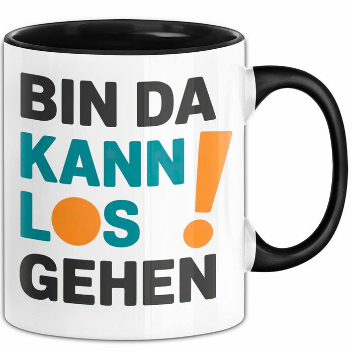 Bürokollege Tasse Geschenk Lustige Geschenkidee Spruch Bin Da Kann Los Gehen Trendation