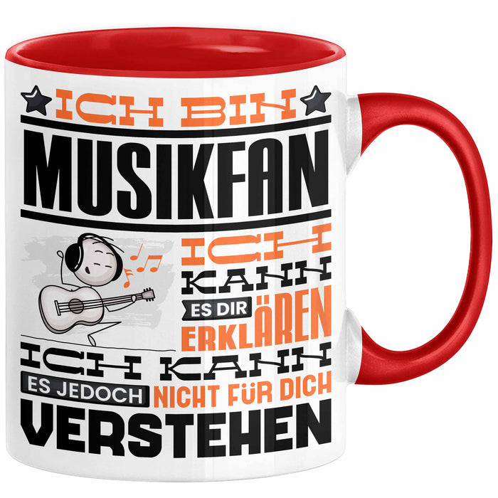 Musikfan Geschenk Tasse Geschenkidee für Musikfan Geburtstag Lustig Ich Bin Musikfan Ich Kann Es Dir Erklären Aber Nicht Für Dich Verstehen Rot Trendation